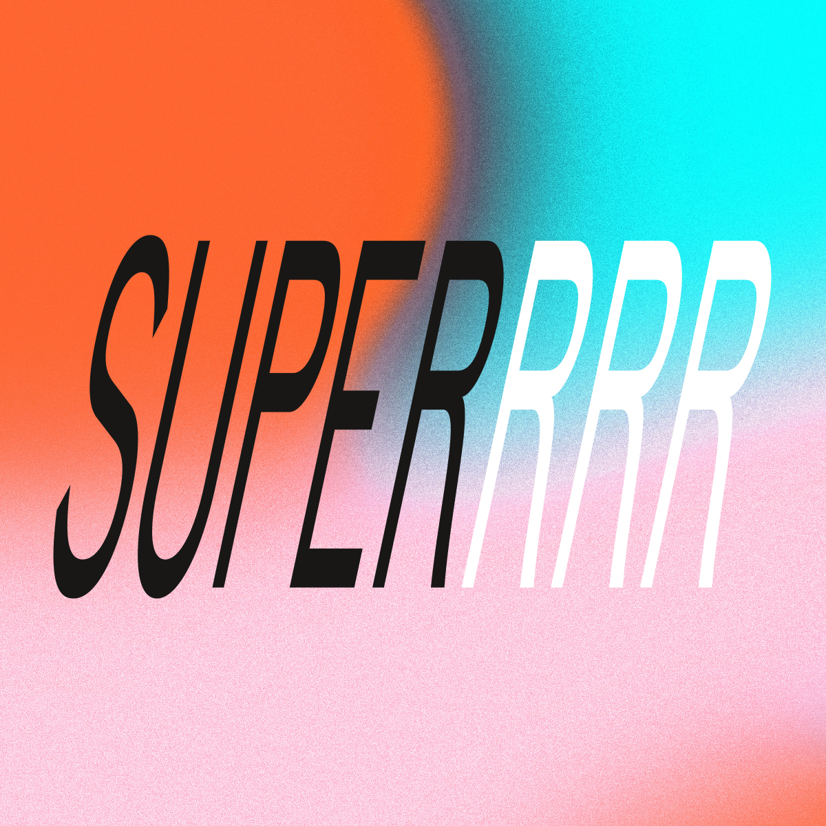 Eine Grafik des Super Labs: Auf Orange-Blau-Rosanem Hintergrund steht das Wort "SUPERRRR" in schwarz und weiß